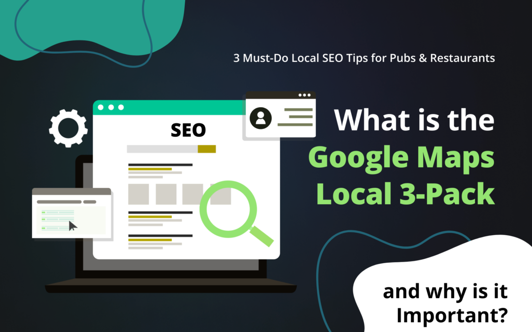 3 Must-Do Local SEO Tips for Pubs & Restaurants