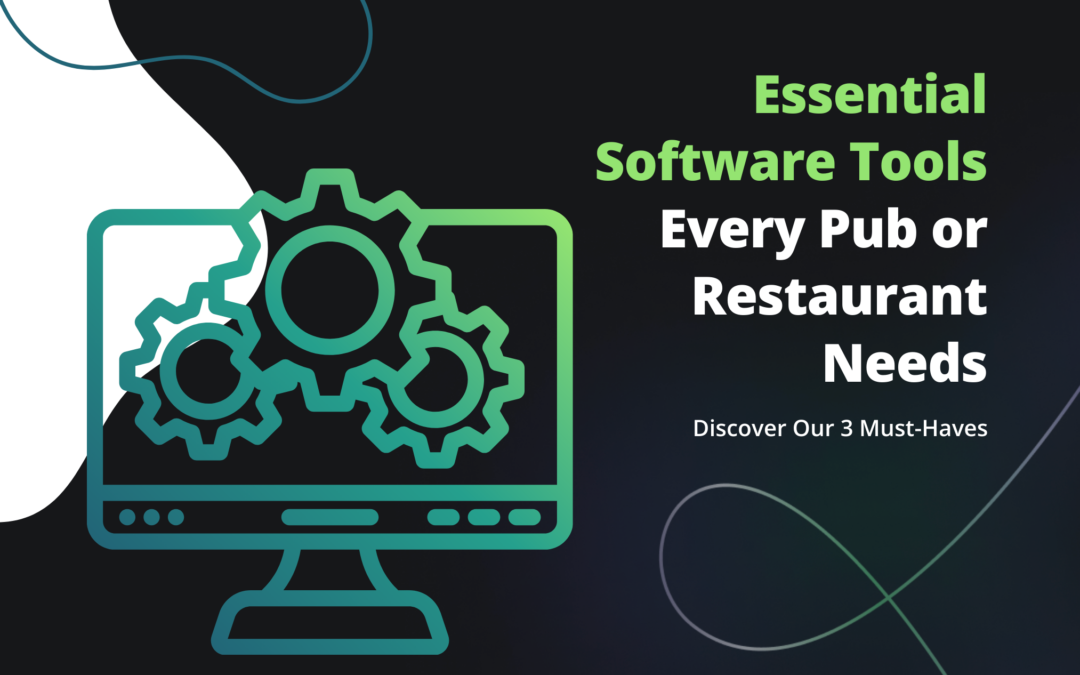 3 Must-have software for your Pub or Restaurant