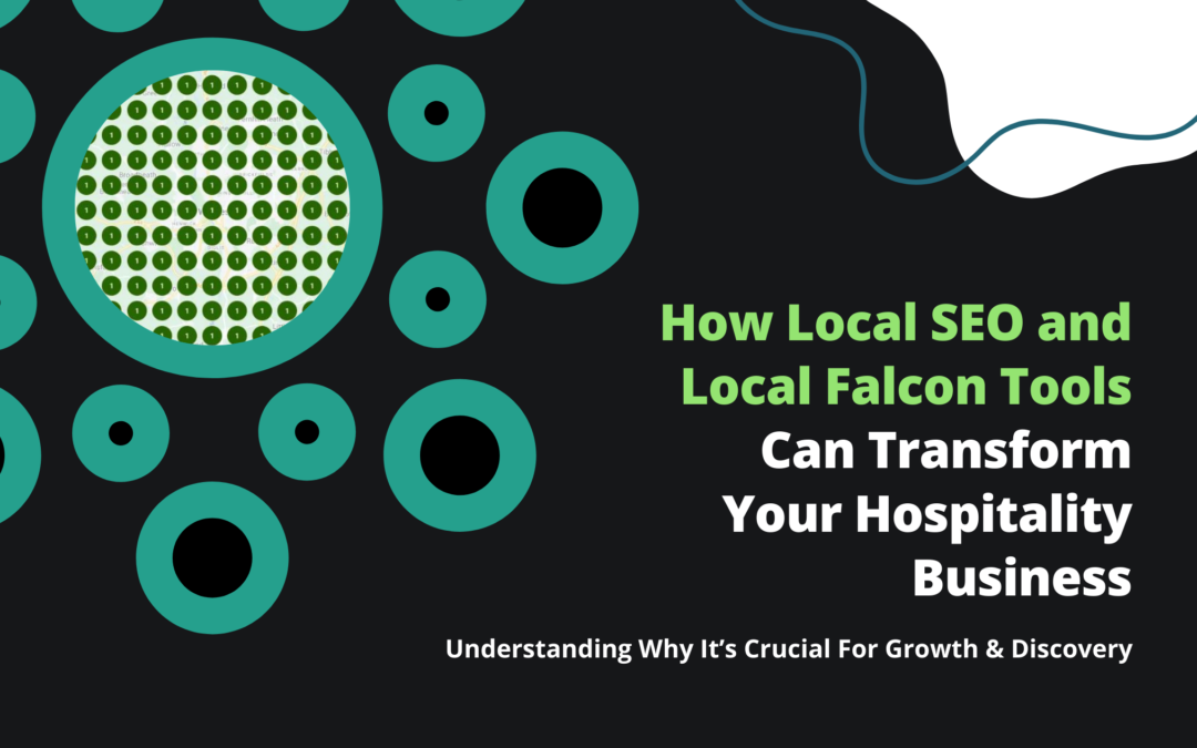 Why Local Falcon and Local SEO are Crucial for Restaurants and Pubs