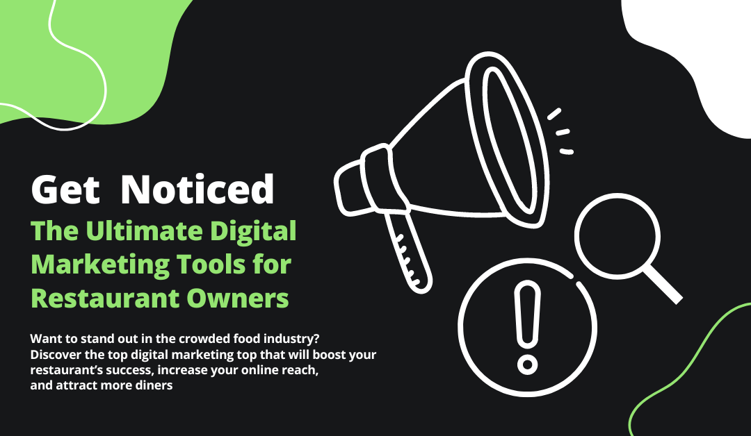 Top Digital Marketing Tools for Restaurant Owners